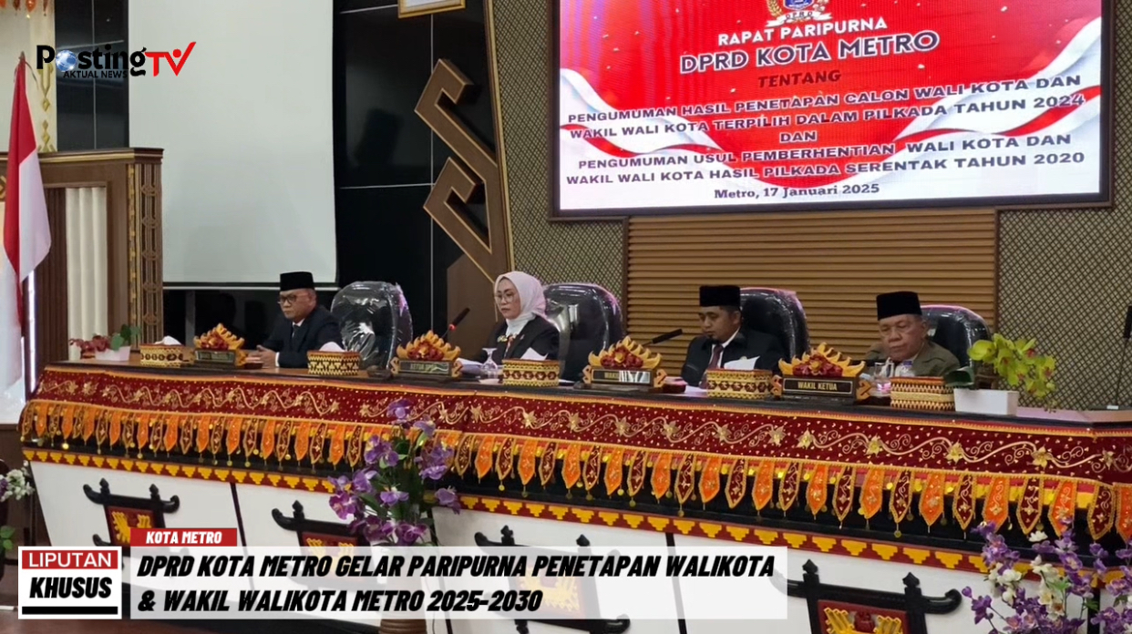 DPRD GELAR PARIPURNA PENETAPAN WALIKOTA & WAKIL WALIKOTA METRO 2025-2030